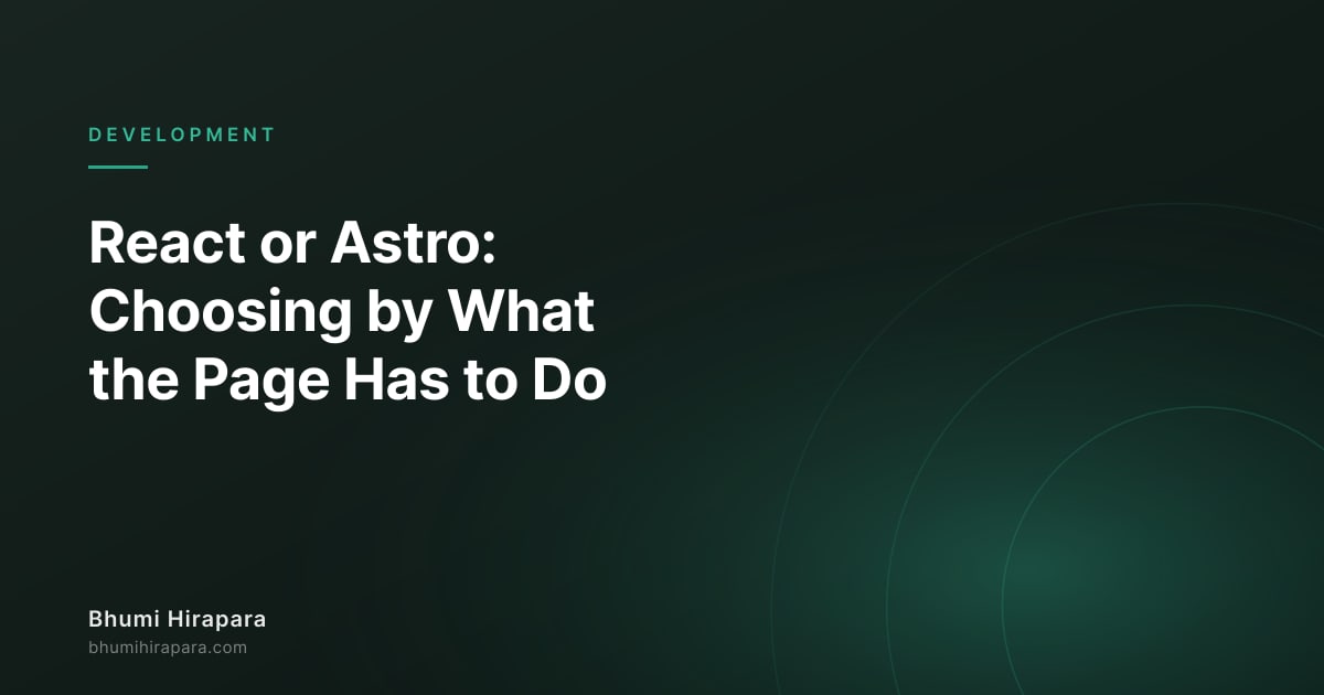 React or Astro: Choosing by What the Page Has to Do - article cover